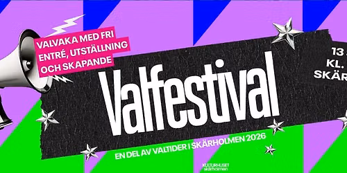 Valfestival i Sk\u00e4rholmen!