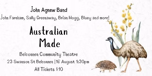 Australian Made! - John Agnew Band plays the music of Australian Legends