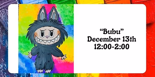 "Bubu" - December 13th @ 12:00