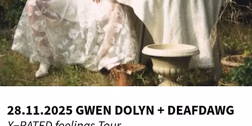 Gwen Dolyn (Die Tr\u00e4nen) - X-RATED feelings - Support: deafdawg \/ M\u00fcnster - Gleis 22