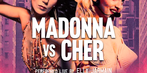 Madonna Vs Cher Live Tribute