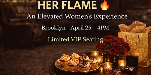 Her Flame: An Elevated Women\u2019s Experience