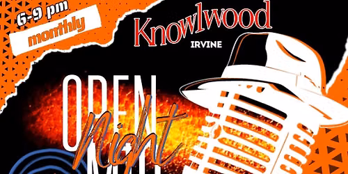 Open Mic Night at Knowlwood Irvine