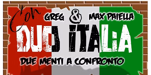 Greg e Max Paiella - DUO  ITALIA