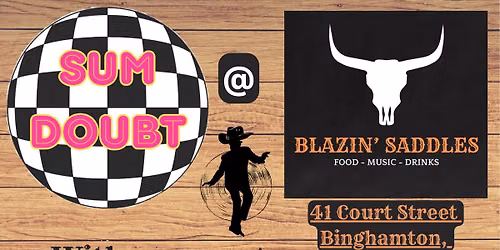 Sum Doubt and Tom Jolu (solo) at Blazin' Saddles