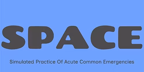 SPACE - Simulated Practice of Acute Common Emergencies