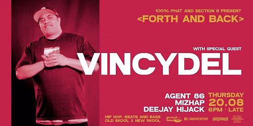 Forth and Back feat special guest VINCYDEL