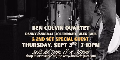 Ben Colvin Quartet & Special Guest