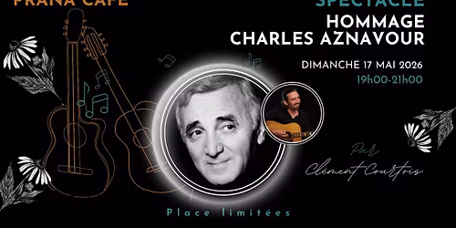 COMPLET!! SPECTACLE HOMMAGE \u00c0 CHARLES AZNAVOUR - Formule acoustique