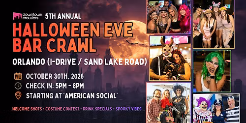 Halloween Eve Bar Crawl 10\/30 - ORLANDO (International Drive \/ Sand Lake Road)