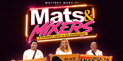 Mats & Mixers \u2013 A Doormat Paint & Sip Experience
