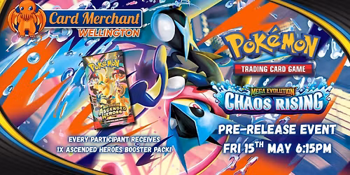 Card Merchant Wellington - Pokemon Chaos Rising Pre-Release Event