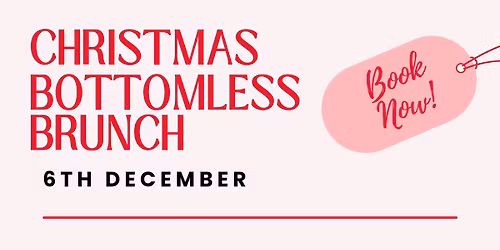Bottomless Brunch 6th December