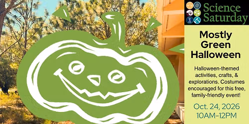 Science Saturday - Mostly Green Halloween