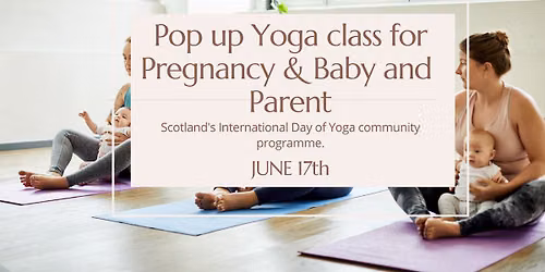 Free pop up session for Pregnancy & Baby Yoga