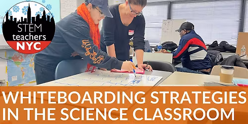 Whiteboarding Strategies in the Science Classroom