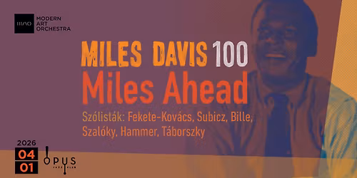 MAO | Miles Davis 100 | Miles Ahead