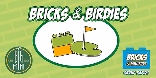 Bricks & Birdies at Big Mini Putt Club