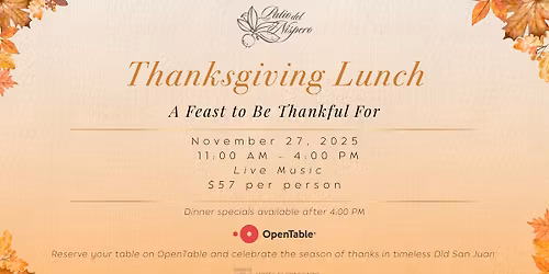 Thanksgiving Day Lunch - Hotel El Convento