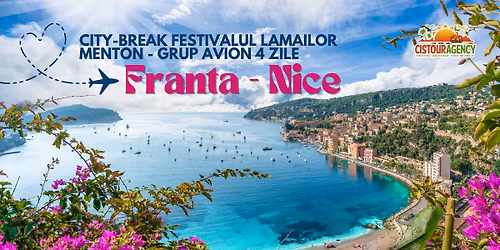 CITY BREAK FRANTA NICE FESTIVALUL LAMAILOR MENTON GRUP AVION 4 ZILE