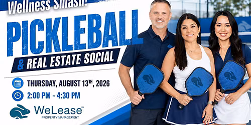 Wellness Smash! Pickleball & Real Estate Social