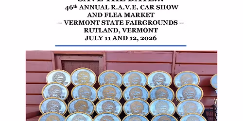46th Annual R.A.V.E. Car Show and Flea Market, Vermont State Fairgrounds, Rutland, VT
