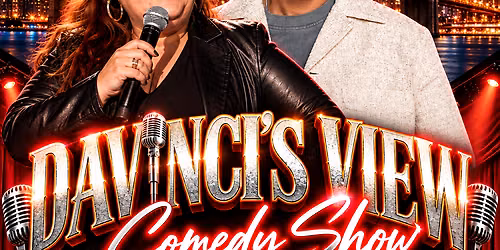 Davinci\u2019s View Comedy Show