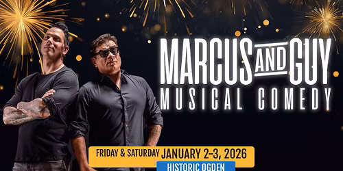 Marcus & Guy: Musical Comedy