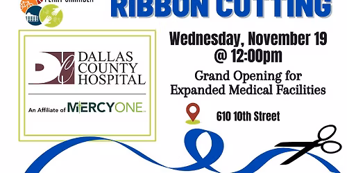 Ribbon Cutting\/Grand Opening for Expanded Medical Facilities at Dallas County Hospital