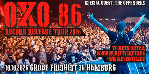 OXO 86 \/ Record Release Tour 2026 \/ Grosse Freiheit 36 Hamburg