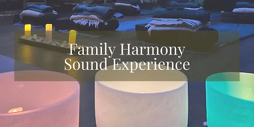 Family Harmony Sound Experience - CeCe & Cami