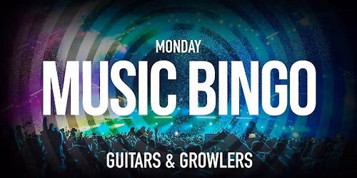 Music Bingo @ G&G - Richardson