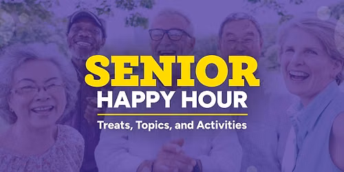 Senior Happy Hour