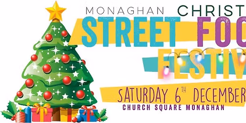 Monaghan Christmas Street Food Festival