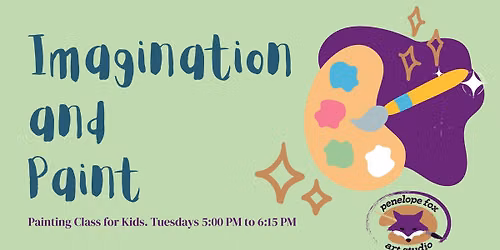 Imagination and Paint; Theme: Good Guys, Bad Guys, and Other Characters Things 7\/21\/26