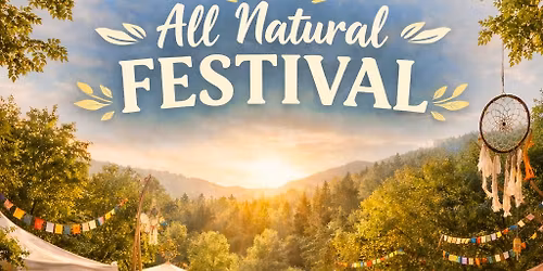 All Natural Festival: Vendor Event