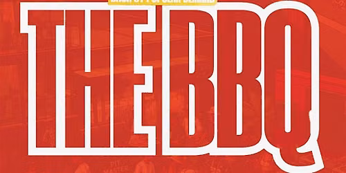 "The BBQ" Back by Popular Demand