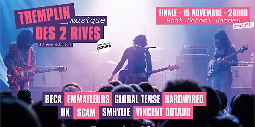 Finale du Tremplin des 2 Rives 2025 \u00b7 Rock School Barbey