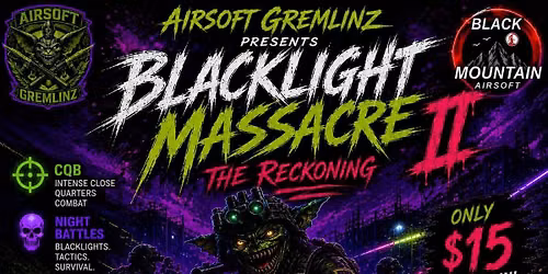 Blacklight Massacre II: The Reckoning