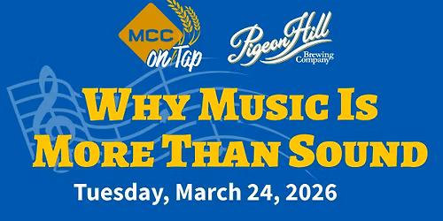 MCC on Tap: Why Music Is More Than Sound
