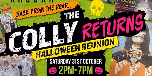 The Colly Returns - Halloween Special Daytime Party