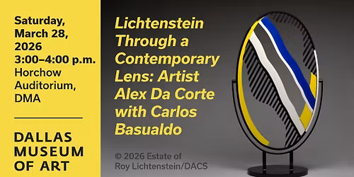 Lichtenstein Through a Contemporary Lens: Artist Alex Da Corte with Carlos Basualdo