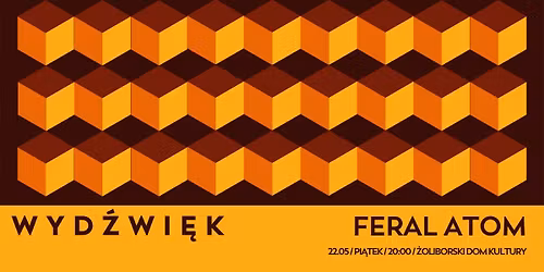 WYD\u0179WI\u0118K: Feral Atom