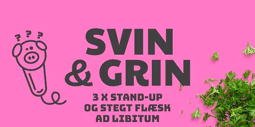 Svin & Grin TR\u00c5DEN \/ Middelfart