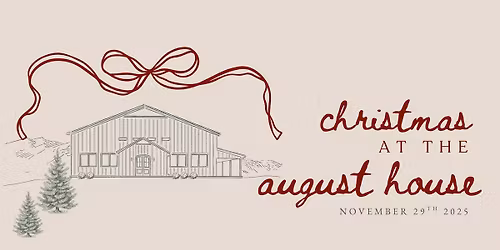 Christmas at the August House