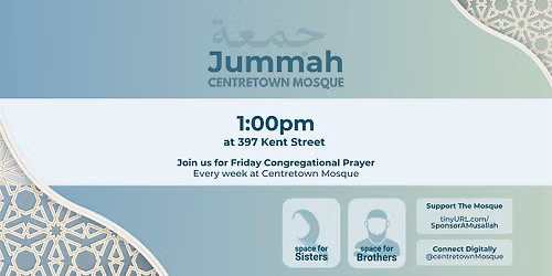 Jummah (Friday Prayer) at Centretown Mosque