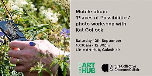Mobile phone 'Places of Possibilities' photo workshop with Kat Gollock