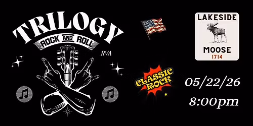 Trilogy Rocks the Moose