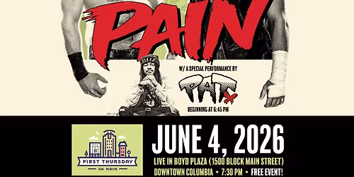 First Thursday on Main Presents: PCW Here Comes The Pain