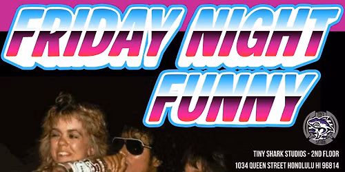 Friday Night Funny - MAY 1st